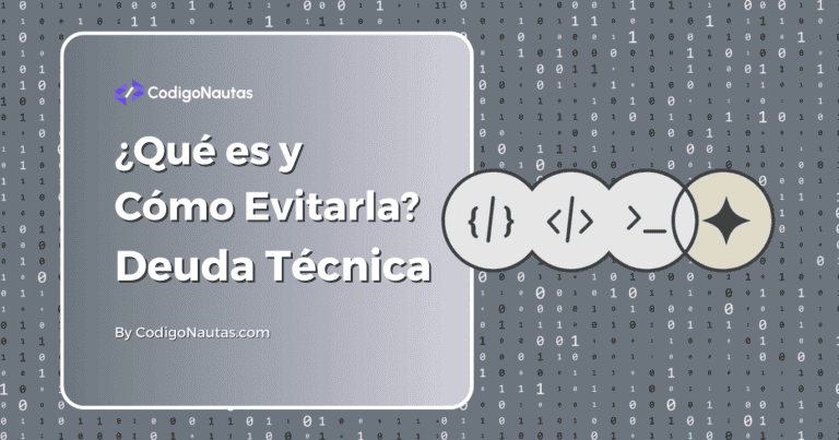 Deuda Técnica Qué es y Cómo Evitarla