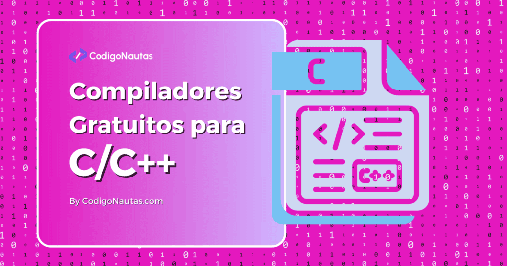 Imagen con texto que dice "Compiladores Gratuitos para C/C++" y un icono de un archivo de código.