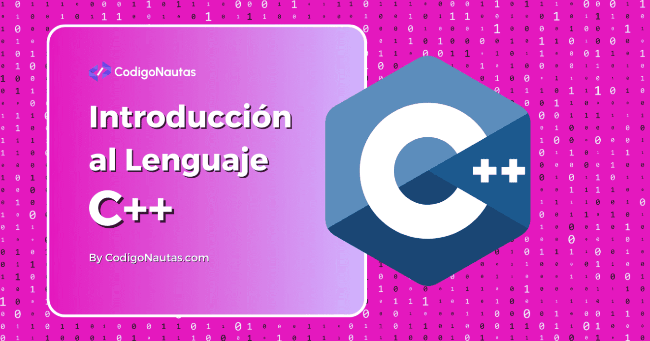¿Qué es C++?: Una Introducción al Lenguaje » CodigoNautas