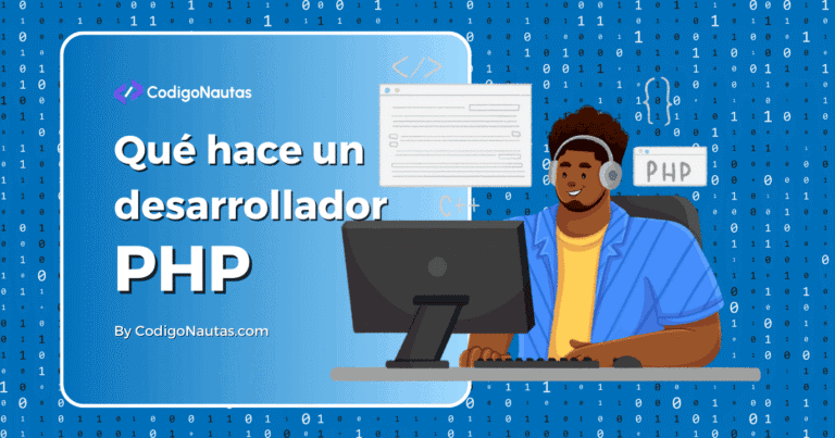 Banner de CodigoNautas: descubre Qué hace un desarrollador PHP y conoce la profesión a fondo.