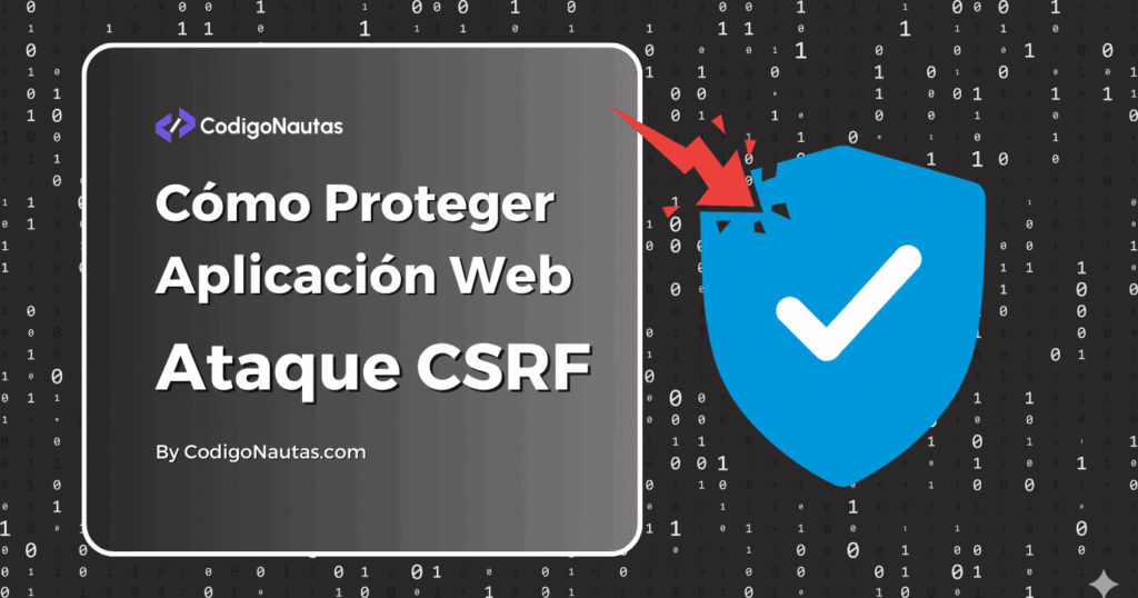 Ilustración de un escudo de seguridad siendo atacado, representando la protección contra un ataque CSRF.