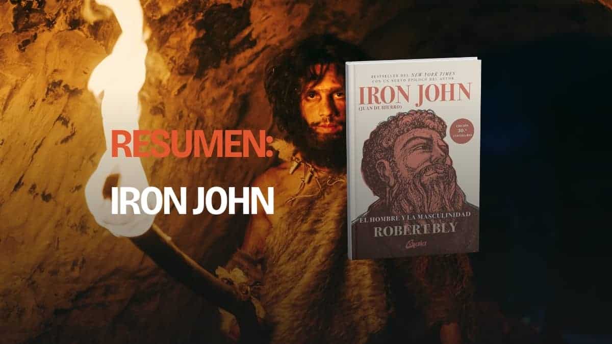 Hombre primitivo con una antorcha en una cueva junto al libro Iron John, de Robert Bly, en este resumen de Iron John