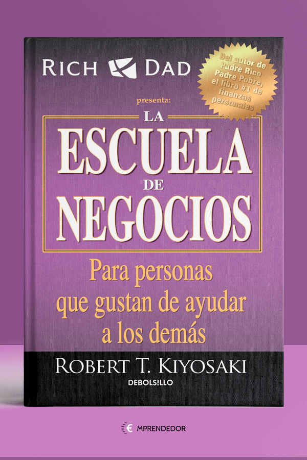 Comprar libro La Escuela de Negocios de Robert Kiyosaki