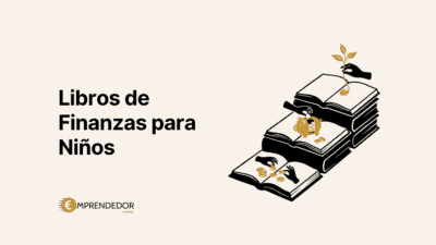 Portada de la guía Libros de Finanzas para Niños de Emprendedor.money