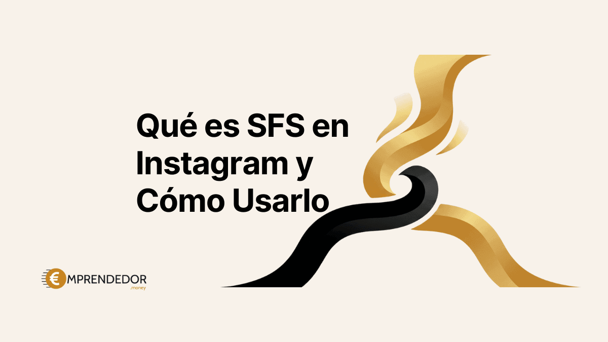 Portada del artículo que explica qué es SFS en Instagram, con un diseño abstracto en colores dorado y negro.