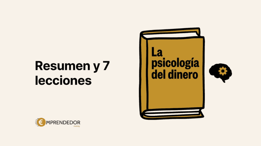 Resumen de La psicología del dinero de Morgan Housel con 7 lecciones clave