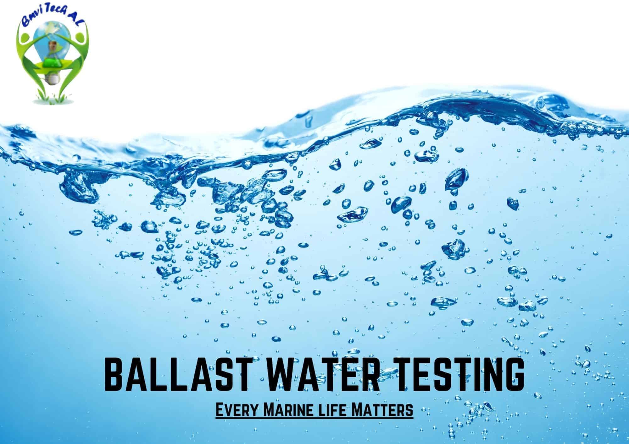 Ballast Water Testing Envi Tech AL Ballast Water Testing Services