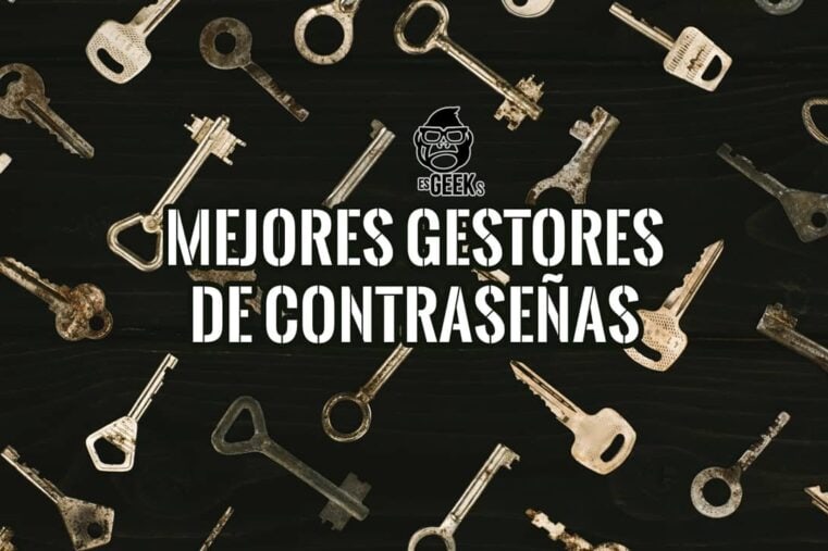 Mejores gestores de contraseñas en: comparativa con cifrado, passkeys y precios