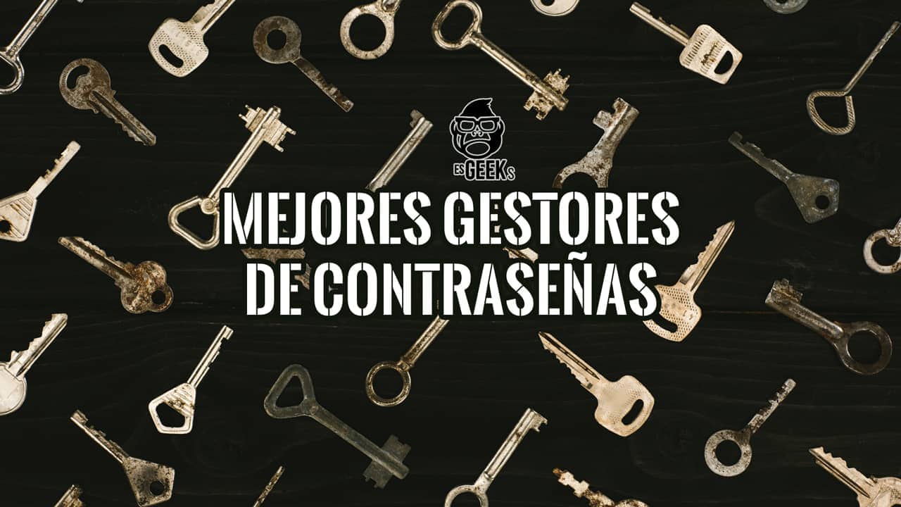 Mejores gestores de contraseñas en: comparativa con cifrado, passkeys y precios