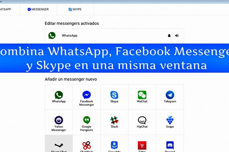 Utiliza WhatsApp Messenger Skype en una misma app
