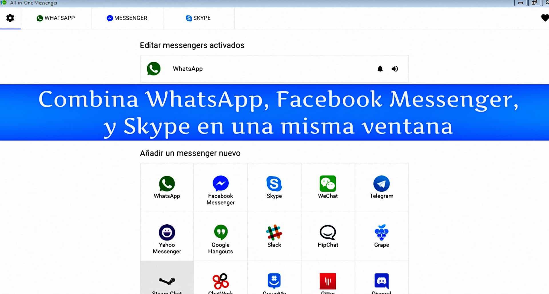 Utiliza WhatsApp Messenger Skype en una misma app