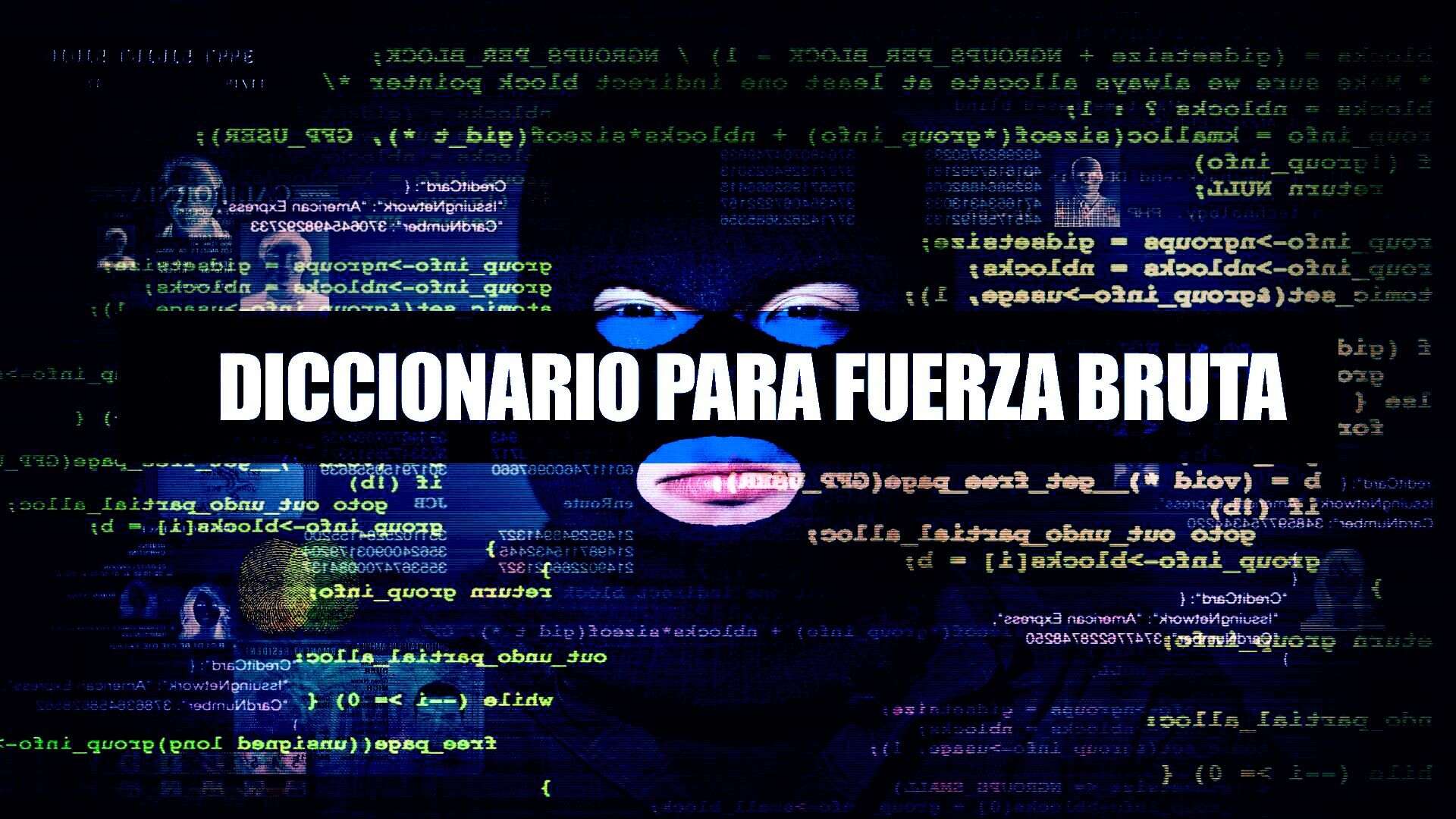 Crear Diccionarios para Fuerza Bruta