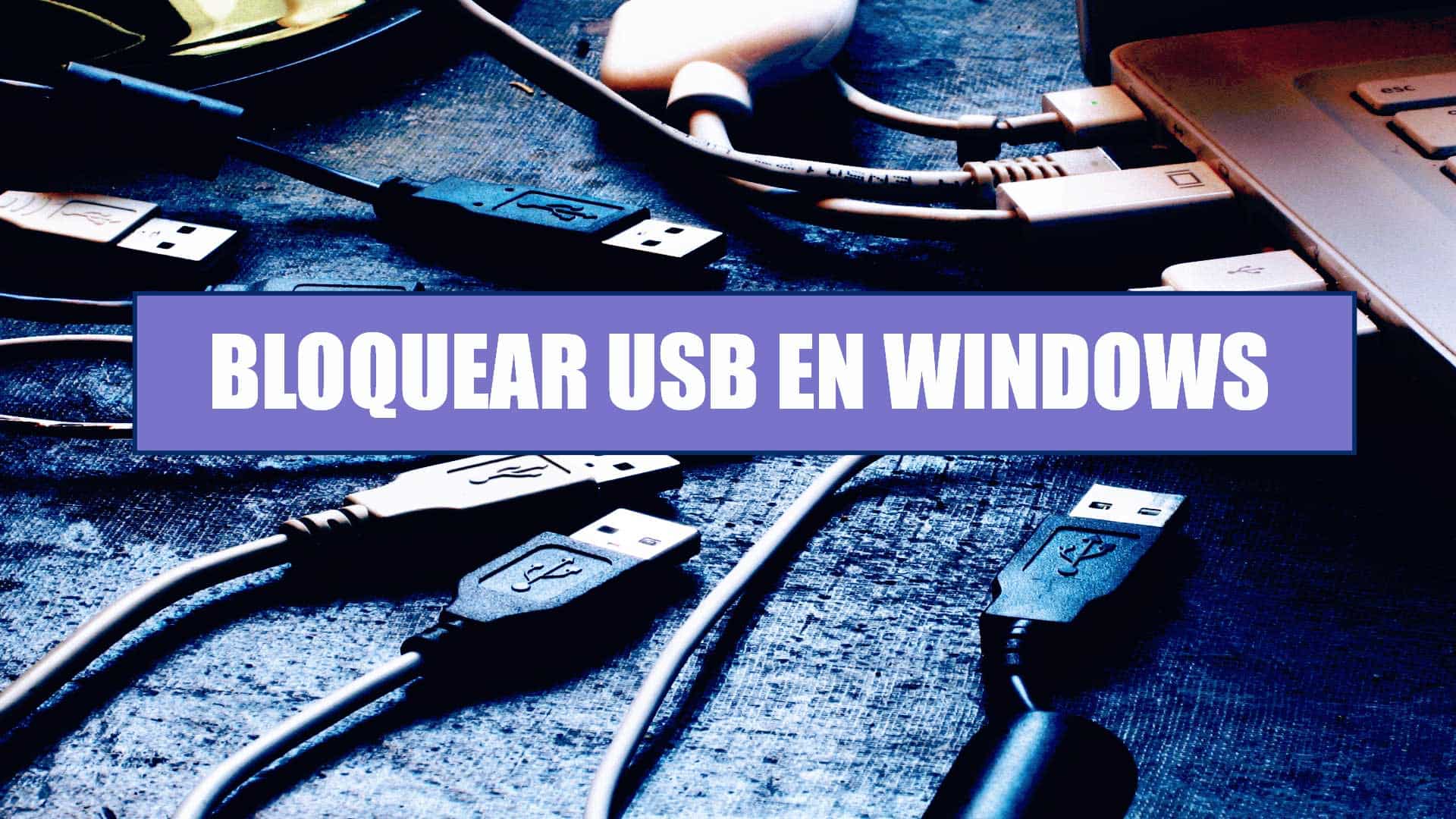 Bloquear medios USB en Windows 10