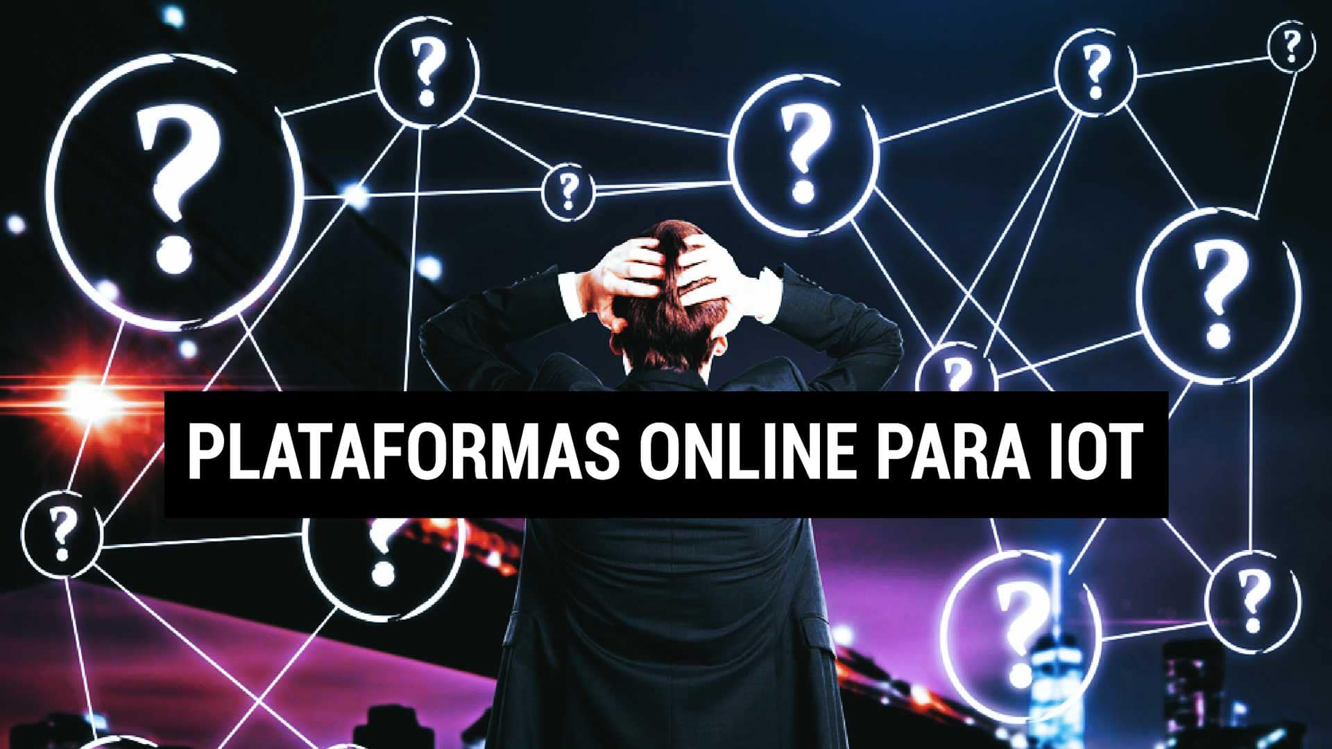 Plataformas Gratis Online para Internet of Thing o IoT
