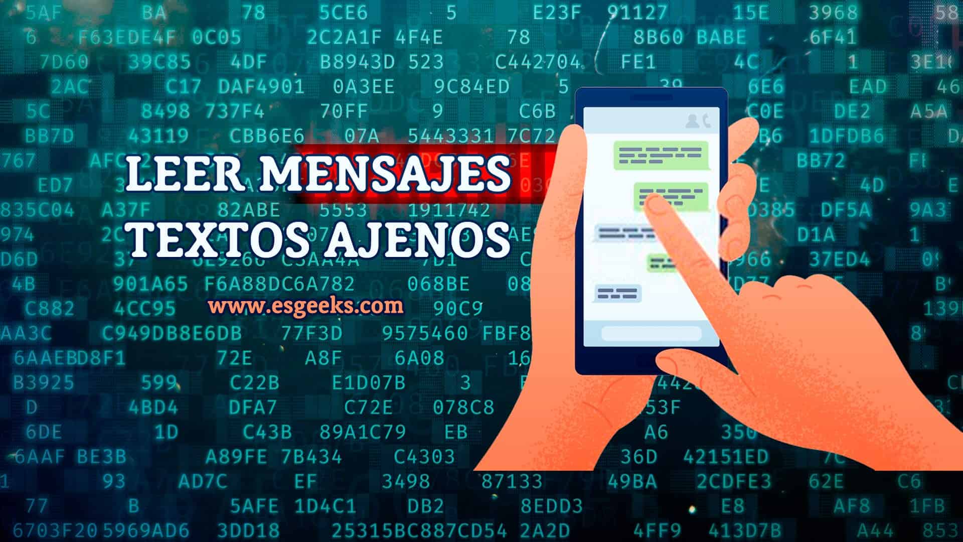 Leer mensajes de texto de otra persona sin tener su teléfono