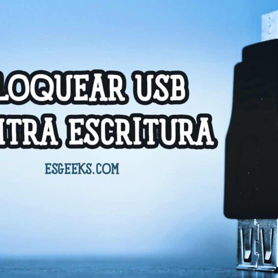 Bloquear USB contra escritura Windows 10