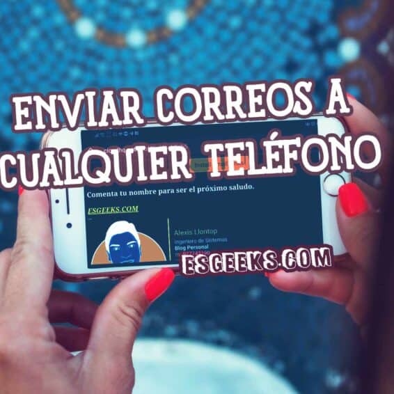 Enviar correos electrónicos a cualquier número teléfono
