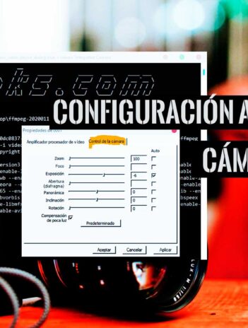 Configuración Avanzada de Cámara web integrada en Windows 10