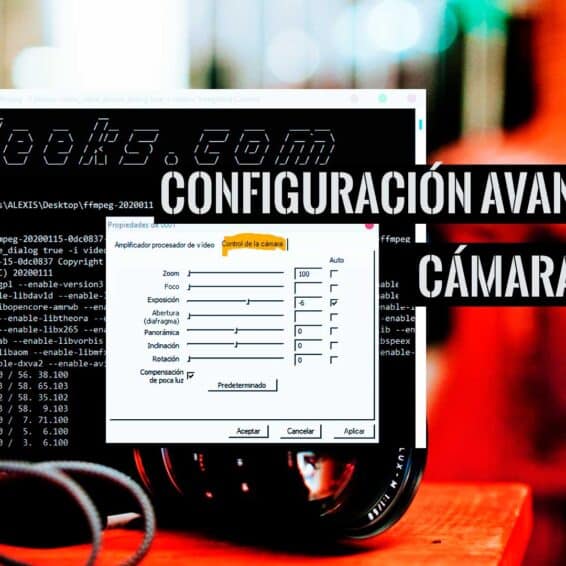 Configuración Avanzada de Cámara web integrada en Windows 10