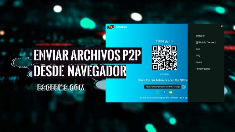 ToffeeShare Enviar archivos P2P desde navegador