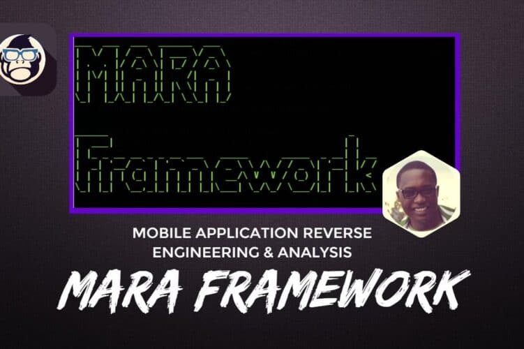MARA Framework Mobile Application Reverse Engineering