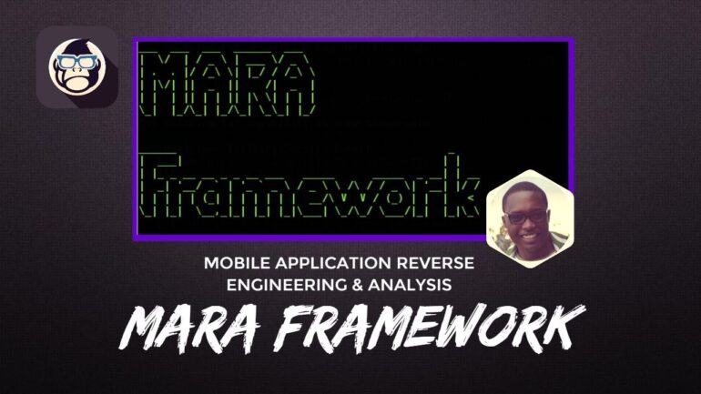 MARA Framework Mobile Application Reverse Engineering