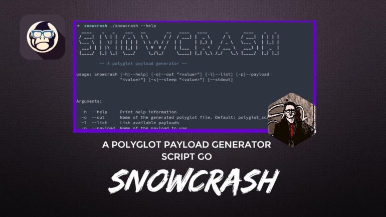 Snowcrash A Polyglot Payload Generator
