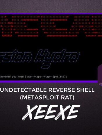 Xeexe FUD Reverse Shell Metasploit RAT