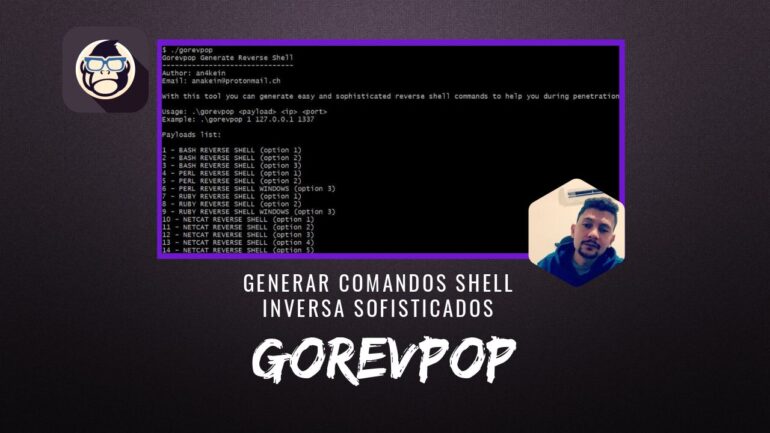 gorevpop Generar Comandos Shell Inversa Fáciles y Sofisticados