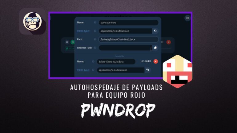 pwndrop Autohospedaje Payloads Equipo Rojo