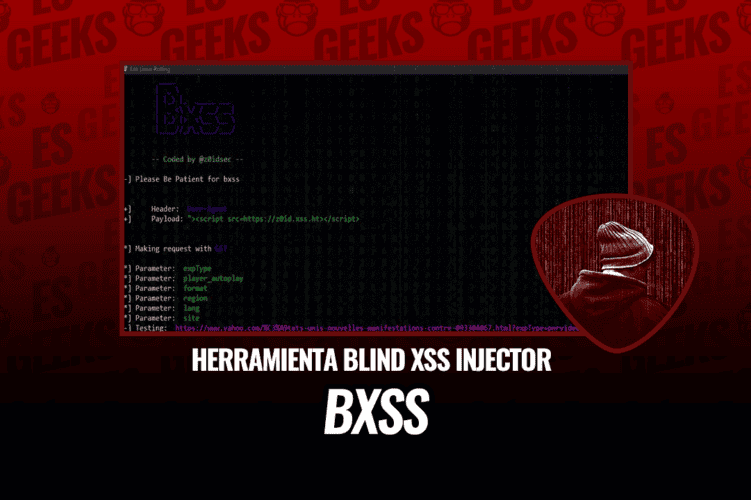 Bxss una herramienta Inyección Blind XSS