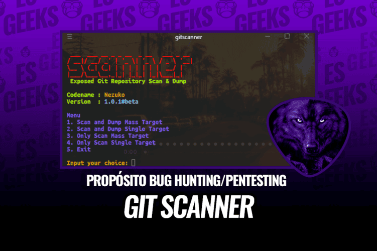 Git Scanner Herramienta para Bug Hunting o Pentesting