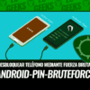 Android-PIN-Bruteforce Desbloquear Teléfono Fuerza Bruta
