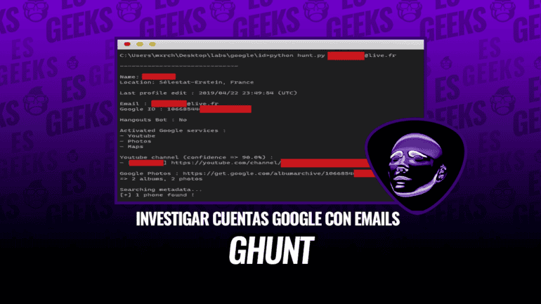 GHunt Investigar Cuentas Google con Correos Electrónicos