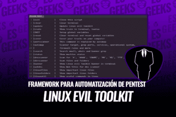 Linux Evil Toolkit Framework Automatización de Pentest
