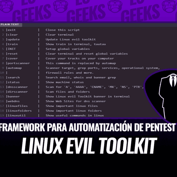 Linux Evil Toolkit Framework Automatización de Pentest