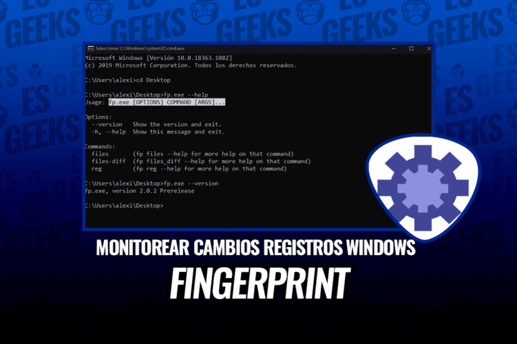 fingerprint Monitorear Cambios Registro y en Archivos Windows