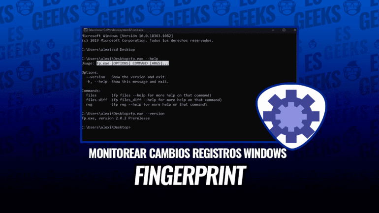 fingerprint Monitorear Cambios Registro y en Archivos Windows