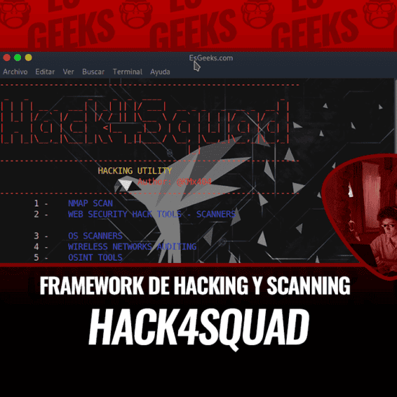 Hack4Squad Framework Hacking y Scanning