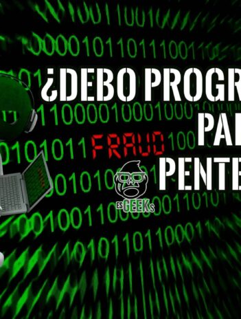 Necesito Programar para ser un PenTester o Hacker