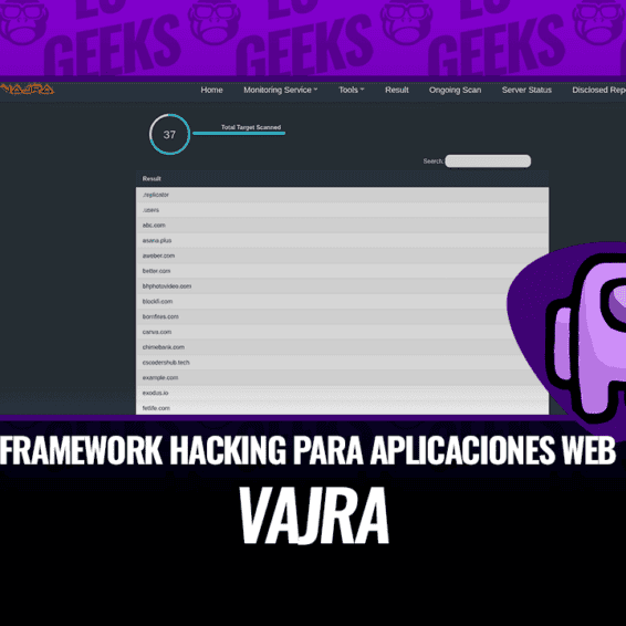 Vajra Framework Hacking Automatizado para Aplicaciones Web