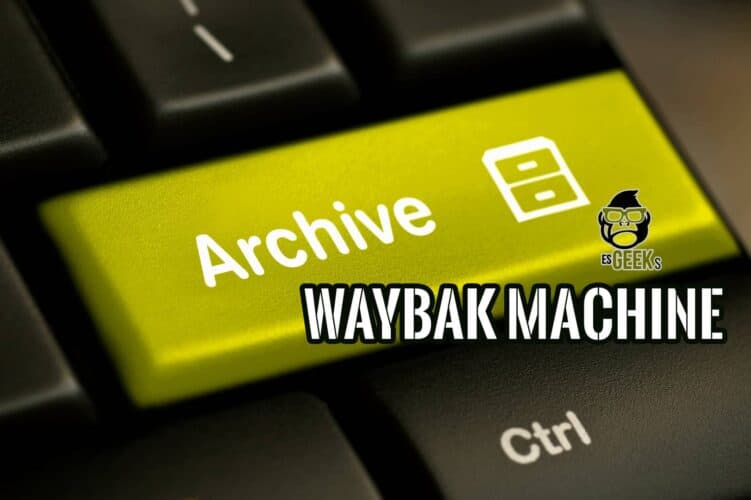 WayBak Machine o Internet Archive para Reconocimiento Pasivo