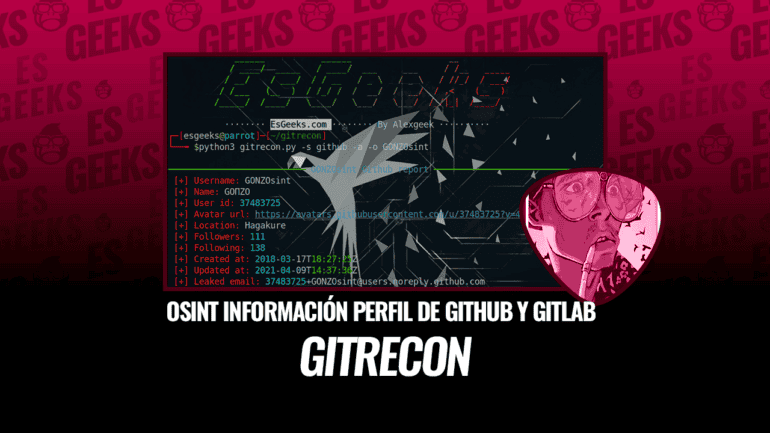 GitRecon OSINT para Obtener Información Perfil de Github y Gitlab