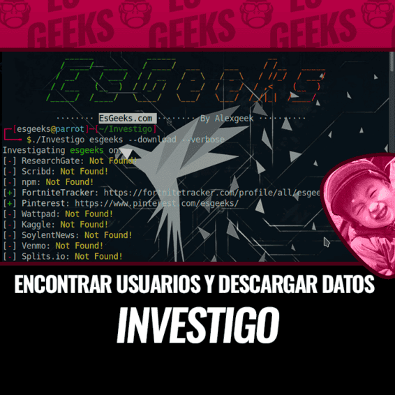 Investigo Encontrar Usuarios y Descarga datos en Redes Sociales