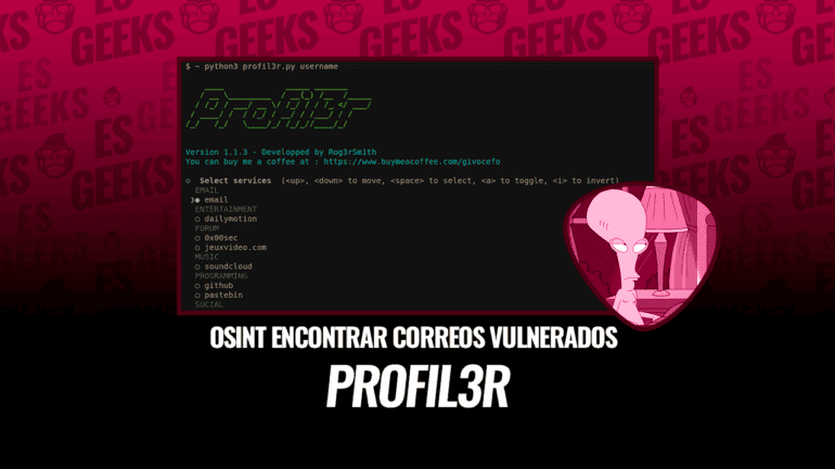 Profil3r OSINT para Encontrar Cuentas y Correos Vulnerados