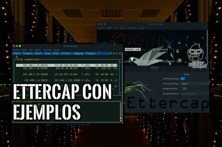 Tutorial de Ettercap con Ejemplos de Ataques