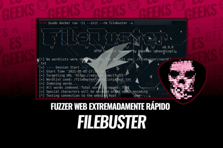 Filebuster Fuzzer Web Extremadamente Rápido y Flexible