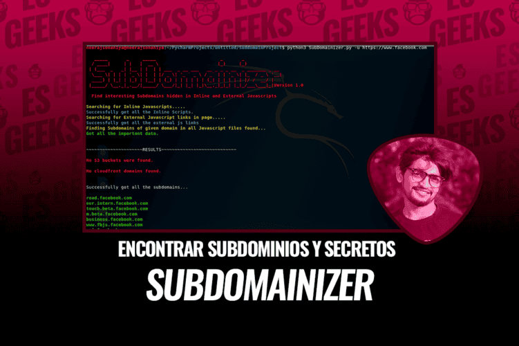 SubDomainizer Encontrar Subdominios y Secretos Interesantes
