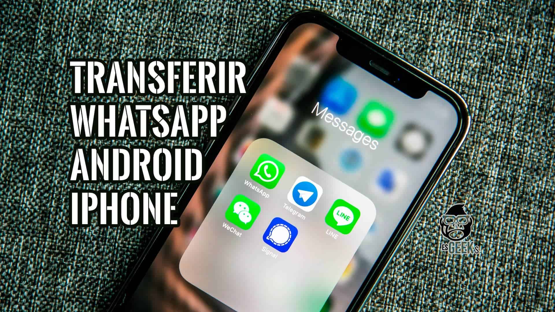 Transferir Datos de WhatsApp de un Android a iPhone