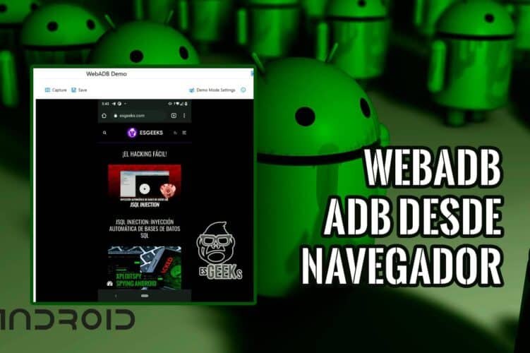 WebADB Controlar Smartphone Android vía ADB desde el Navegador